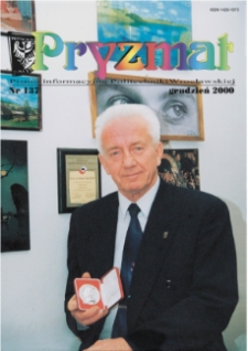 Pryzmat : Pismo Informacyjne Politechniki Wrocławskiej. Grudzień 2000, nr 137