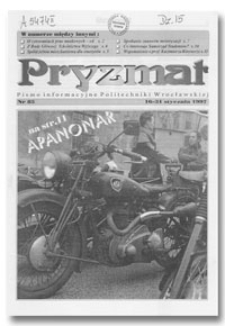 Pryzmat : Pismo Informacyjne Politechniki Wrocławskiej. 16-31 stycznia 1997, nr 85