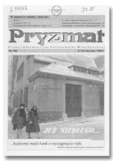 Pryzmat : Pismo Informacyjne Politechniki Wrocławskiej. 1-15 lutego 1997, nr 86
