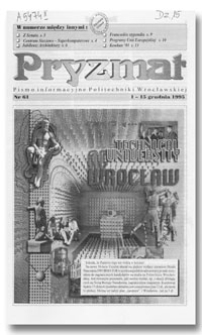 Pryzmat : Pismo Informacyjne Politechniki Wrocławskiej. 1-15 grudnia 1995, nr 61