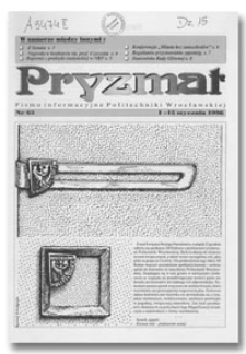 Pryzmat : Pismo Informacyjne Politechniki Wrocławskiej. 1-15 stycznia 1996, nr 63