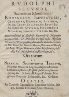 Rudolphi Secundi Sacratissimi […] Romanorum Imperatoris […] Oratorum Ad […] Sigismundum Tertium […] Oratio In Comitiis Generalibus Cracoviae habita, Die 27. Mensis Februarii Anno Domini 1595. – [Wyd. C]