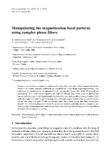 Manipulating the magnetization focal patterns using complex phase filters