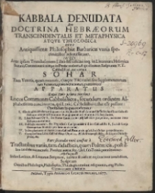 Kabbala denudata, seu, Doctrina Hebraeorum transcendentalis et metaphysica atque theologica […]. Cz. 1-2