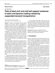 Tests of steel arch and rock bolt support resistance to static and dynamic loading induced by suspended monorail transportation
