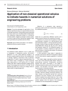 Application of non-classical operational calculus to indicate hazards in numerical solutions of engineering problems