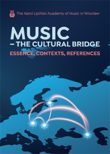 Music - the Cultural Bridge. Essence, Contexts, References