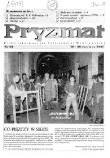 Pryzmat : Pismo Informacyjne Politechniki Wrocławskiej. 16-30 czerwca 1995, nr 53