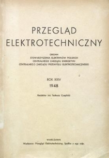 Przegląd Elektrotechniczny. Rok XXIV, 21 marca 1948, Zeszyt 3