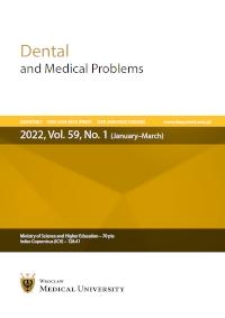 Dental and Medical Problems, 2022, Vol. 59, nr 1