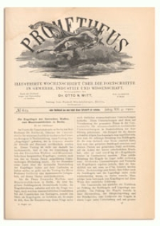 Prometheus : Illustrirte Wochenschrift über die Fortschritte in Gewerbe, Industrie und Wissenschaft. 12. Jahrgang, 1901, Nr 619