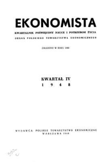 Ekonomista : kwartalnik poświęcony nauce i potrzebom życia, 1948, T. 4