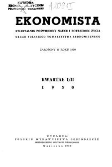 Ekonomista : kwartalnik poświęcony nauce i potrzebom życia, 1950, T. 1-2