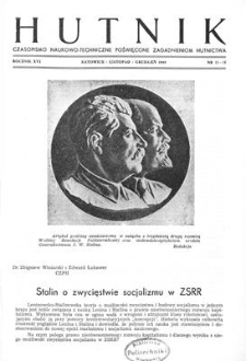 Hutnik : czasopismo naukowo-techniczne poświęcone zagadnieniom hutnictwa. R. 16, listopad-grudzień 1949, Nr 11-12