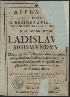 Applausus Quos In Desideratissimum Poloniæ Et Sveciæ Principem, Serenissimum Ladislaum Sigismundum, [...]