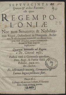 Septuaginta Graves & arduæ Rationes, ob quas Regem Poloniæ Nec non Senatores & Nobilitatem Regni, [...]