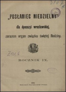Posłaniec Niedzielny dla Dyecezyi Wrocławskiej. R. 9, 1903, Spis treści