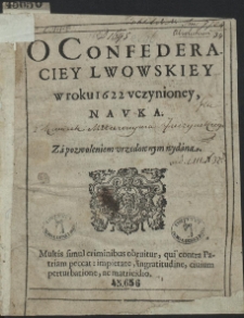 O Confederaciey Lwowskiey w roku 1622 uczynioney, Nauka