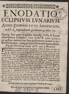 Enodatio Eclipsium Lunarium Anno Domini 1635 futurarum. Ad Longitudinem graduum 37 min: 30