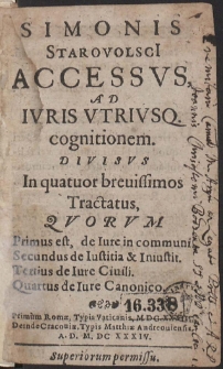 Simonis Starovolscii Accessus Ad Iuris Utriusque cognitionem [...]