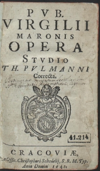 Pub. Virgilii Maronis Opera Studio Th. Pulmanni Correcta