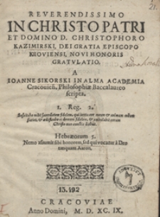 Reverendissimo In Christo Patri [...] Christophoro Kazimirski Dei Gratia Episcopo Kiioviensi, Novi Honoris Gratulatio [...]
