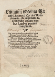 Latinum ydeoma Magistri Laurentii Corvini [...] ab innumeris fere mendis quibus ante hac scatebat penitus exemptum