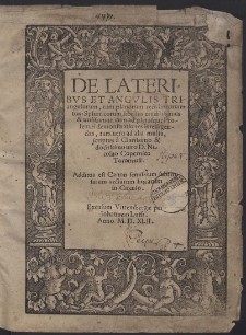 De Lateribus Et Angulis Triangulorum, tum planorum rectilineorum, tum Sphæricorum, libellus eruditissimus & utilissimus, [...]