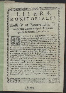 Literae Monitorialis. Illustriss: at Reuerendiss D. Auditoris Camerae Apostolicae circa quartam partem funeralium