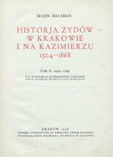 Historja Żydów w Krakowie i na Kazimierzu, 1304-1868. Tom II, 1656-1868