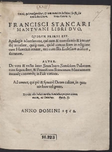 Francisci Stancari Mantuani Libri Duo, [...]