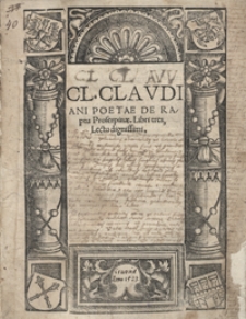 Cl[audii] Claudiani Poetae De Raptu Proserpinae Libri tres [...]
