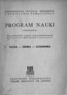 Program nauki (tymczasowy) w państwowym liceum ogólnokształcącym z polskim językiem nauczania : fizyka - chemia - astronomia