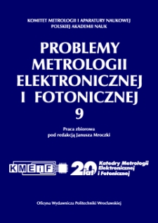 Problemy metrologii elektronicznej i fotonicznej : praca zbiorowa. 9