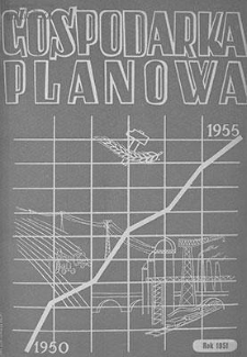 Gospodarka Planowa, Rok VI, kwiecień 1951, nr 4