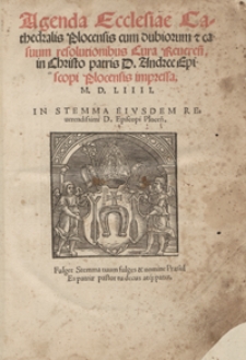 Agenda Ecclesiae Cathedralis Plocensis cum dubiorum et casuum resolutionibus [...]