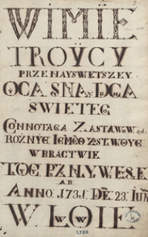 Connotacia zastaw&oacute;w od r&oacute;znych ichmości&oacute;w zastawionych w bractwie Tr&oacute;ycy Przenayświetszej od 1731 die 23 Juni we Lwowie