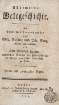 Allgemeine Weltgeschichte. Bd. 29 / Im Englischen herausgegeben von Wilh. Guthrie und Joh. Gray ; übersetzt und verbessert von Karl Renatus Hausen