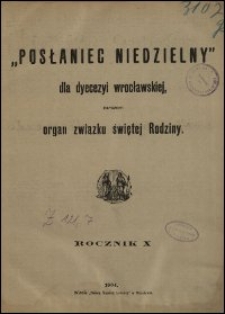 Posłaniec Niedzielny dla Dyecezyi Wrocławskiej. R. 10, 1904, nr 2
