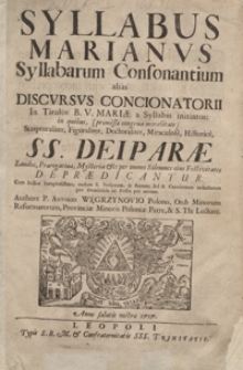 Syllabus Marianus Syllabarum Consonantium alias Discursus Concionatorii In Titulos B. V. Mariae a Syllabis initiatos