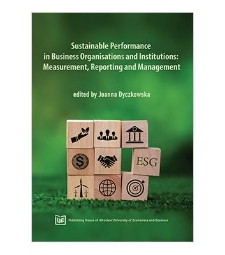 Spis treści [J. Dyczkowska (Ed.), Sustainable Performance in Business Organisations and Institutions: Measurement, Reporting and Management. Wroclaw: Publishing House of Wroclaw University of Economics and Business, 2023]