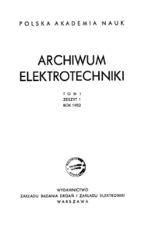Archiwum Elektrotechniki, T. 1, 1952, z. 1