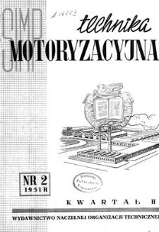 Technika Motoryzacyjna : kwartalnik naukowo-techniczny, Rok I, kwiecień-maj-czerwiec 1951, z. 2