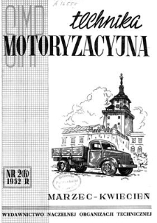 Technika Motoryzacyjna : dwumiesięcznik naukowo-techniczny, Rok II, marzec-kwiecień 1952, z. 2 (6)