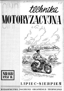 Technika Motoryzacyjna : dwumiesięcznik naukowo-techniczny, Rok II, lipiec-sierpień 1952, z. 4 (8)