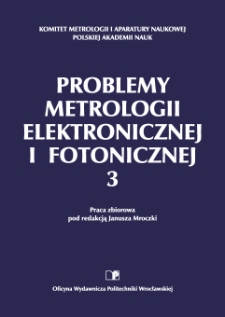 Problemy metrologii elektronicznej i fotonicznej : praca zbiorowa. 3