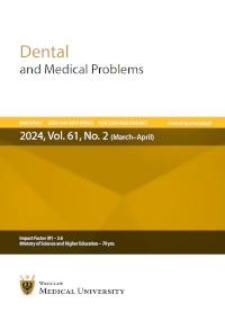 Dental and Medical Problems, 2024, Vol. 61, nr 2