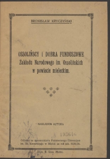 Ossolińscy i dobra funduszowe Zakładu Narodowego im. Ossolińskich w powiecie mieleckim