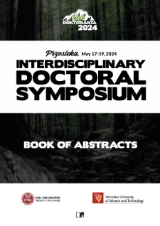 Rajd Doktoranta 2024. Interdisciplinary Doctoral Symposium : Book of Abstracts, Przesieka, 17-19 may 2024