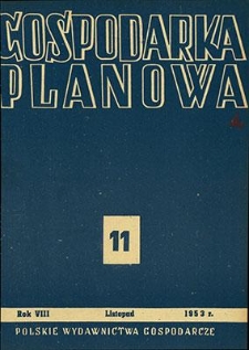 Gospodarka Planowa, Rok VIII, listopad 1953, nr 11